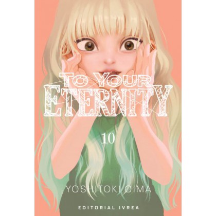 To Your Eternity 10